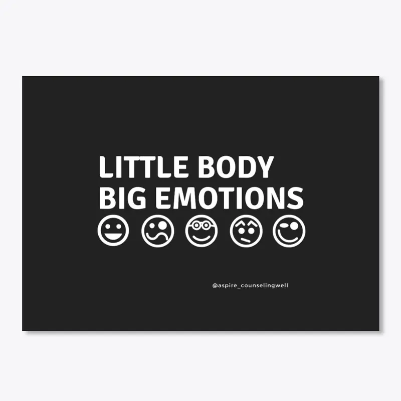 Little Body, Big Emotions