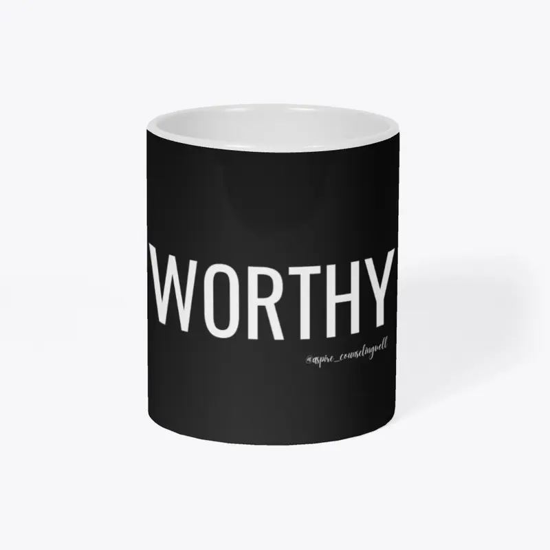  I AM WORTHY