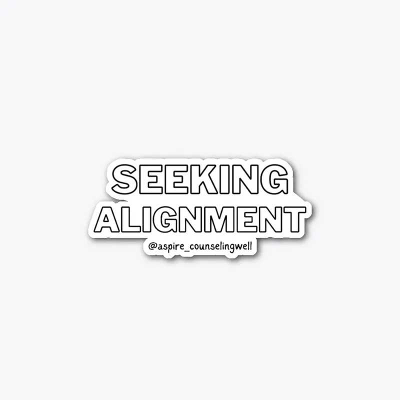 Seeking Alignment