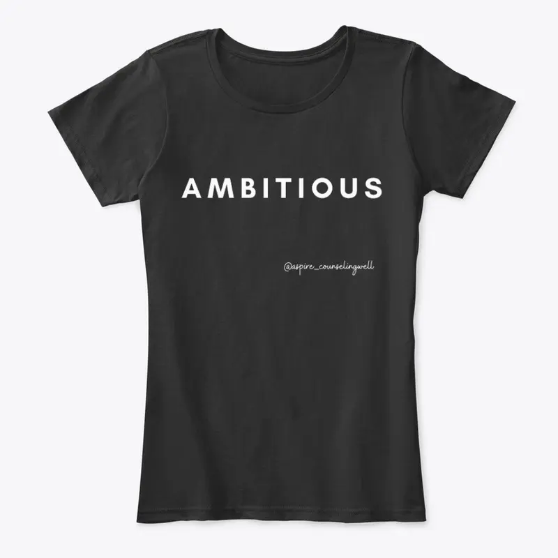 AMBITIOUS (W)